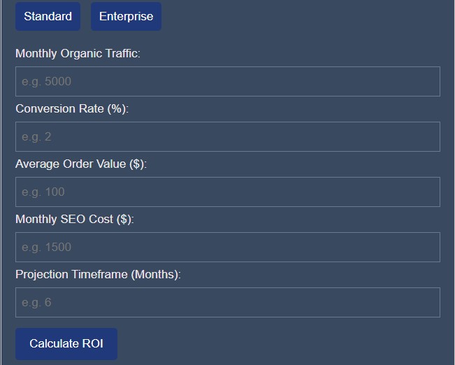 SEO ROI Calculator: Standard And Enterprise